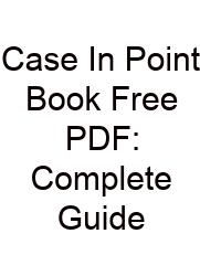 Case In Point Book Free PDF: Complete Guide
