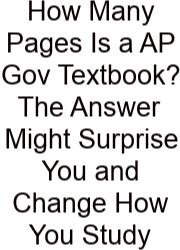 How Many Pages Is A AP Gov Textbook? The Answer Might Surprise You And Change How You Study