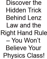 Discover The Hidden Trick Behind Lenz Law And The Right Hand Rule – You Won’t Believe Your Physics Class!