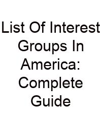 List Of Interest Groups In America: Complete Guide