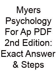 Myers Psychology For Ap PDF 2nd Edition: Exact Answer & Steps